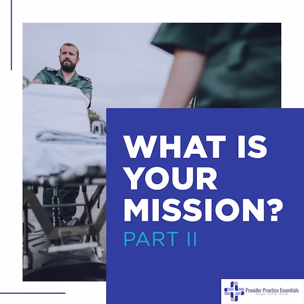 what is your medical Mission