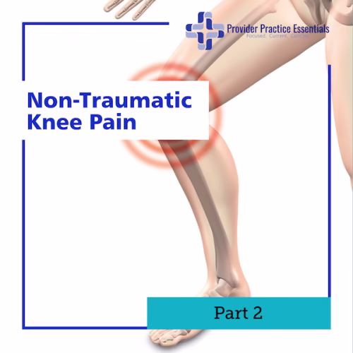non traumatic knee pain part 2