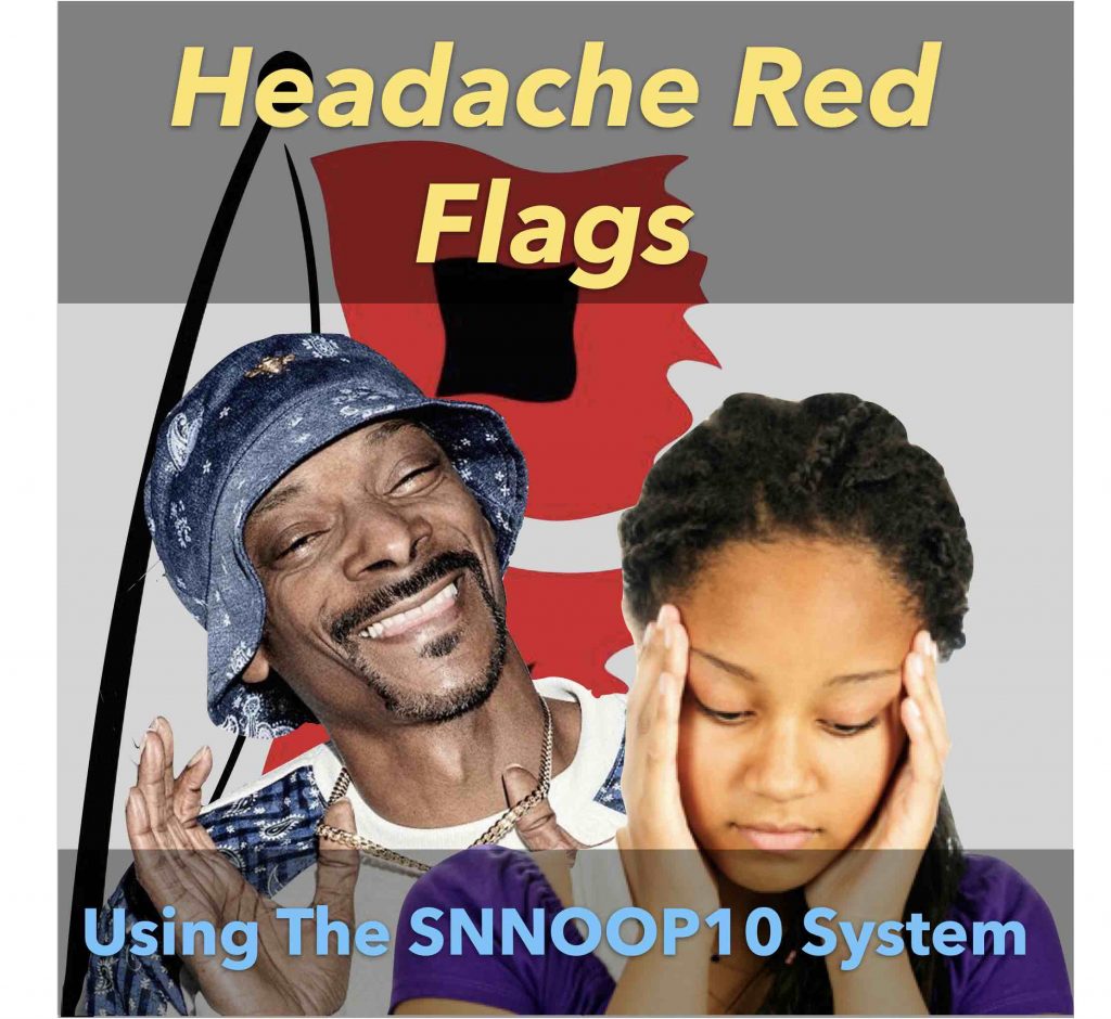 Headache red flags and the snnoop10 system